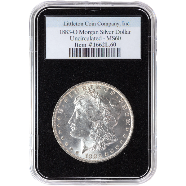 1883-O Morgan Silver Dollar MS60 | Littleton Coin Company