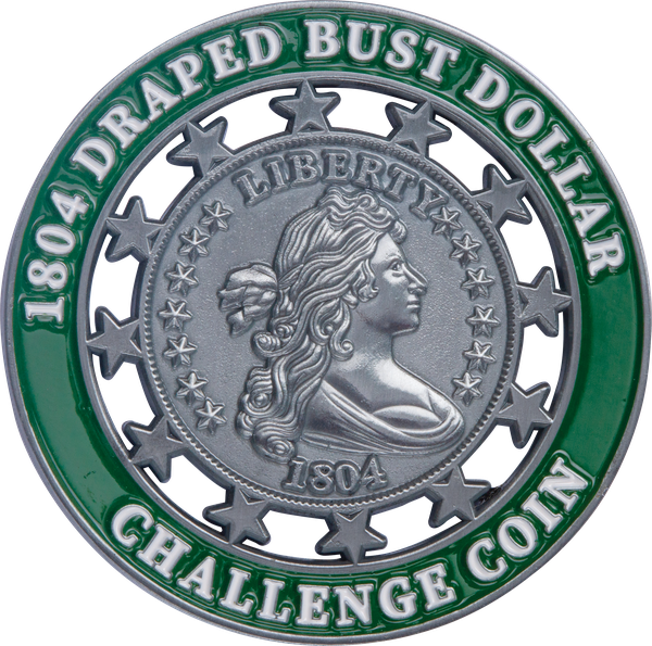 1804 Draped Bust Dollar Challenge Coin