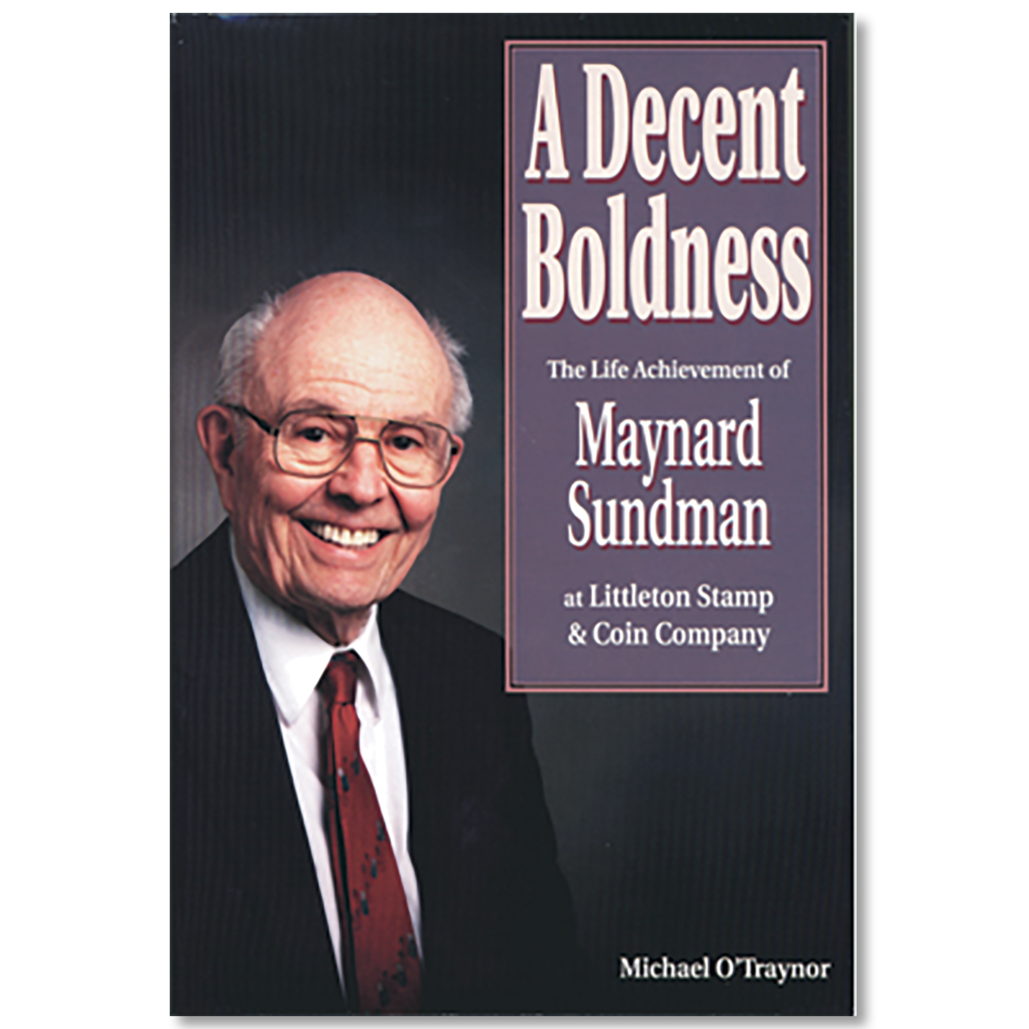 [photo: A Decent Boldness, by Michael O'Traynor, hardcover]