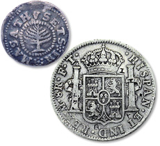 [photo: Pine Tree Silver Shilling of 1652; Spanish Silver 8 Reales]
